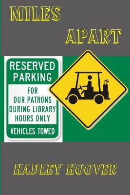 Miles Apart - Hadley Hoover - cover