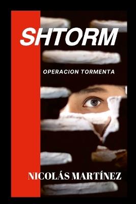 Shtorm: Operación Tormenta - Nicólas Martínez - cover