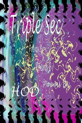 Triple Sec - Hod Doering - cover