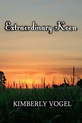 Extraordinary Koen - Kimberly Vogel - cover