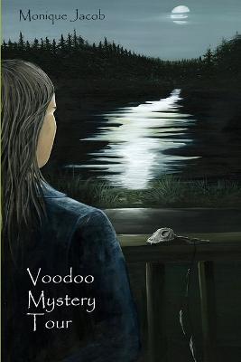 Voodoo Mystery Tour - Monique Jacob - cover