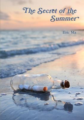 The Secret of the Summer - Eric Ma - cover