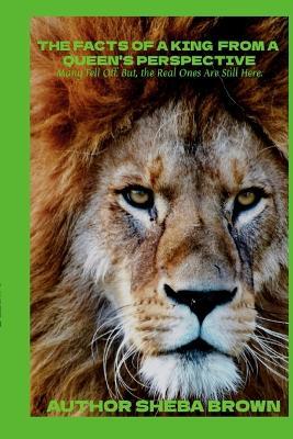 The Facts of a King From a Queen's Perspective - Sheba Brown - cover