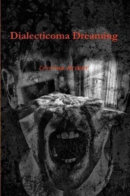 Dialecticoma Dreaming - Cristina Archer - cover