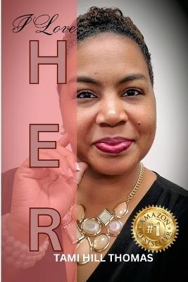 I Love Her - Sparkle Taneka Osborne,Tami Hill Thomas - cover