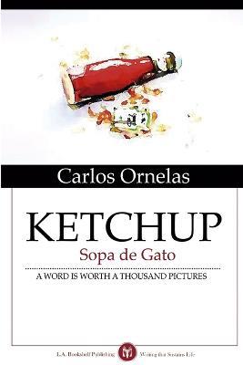 KETCHUP:Sopa De Gato - Carlos Ornelas - cover