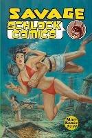 Savage Schlock Comics - Mini Komix - cover