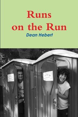 Runs on the Run - Dean Hebert - cover