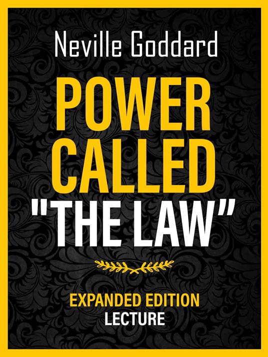 Power Called "The Law" - Expanded Edition Lecture