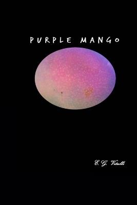 Purple Mango - E G Vitulli - cover