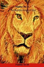 Psalms 18-34: The Worship Songs of God