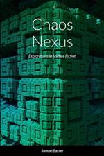 Chaos Nexus: Explorations in Science Fiction