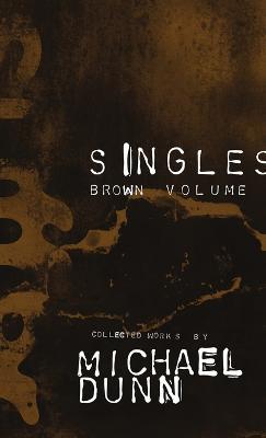 Suffer Singles Brown Volume - Michael Dunn - cover