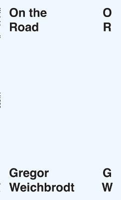 On the Road - Gregor Weichbrodt - cover