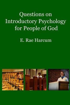 Questions on Introductory Psychology for People of God - E. Rae Harcum - cover