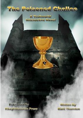 The Poisoned Chalice - Mark Thornton - cover