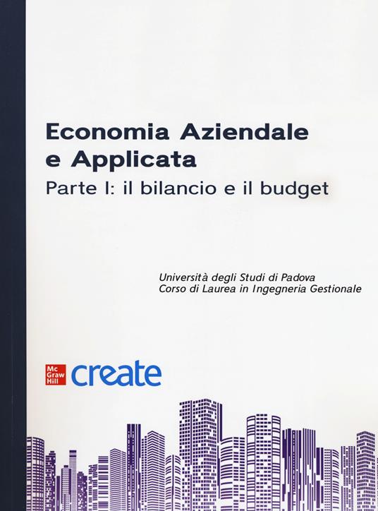 Economia aziendale e applicata. Vol. 1: Il bilancio e il budget - copertina