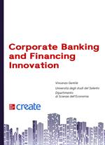 Corporate banking and financing innovation