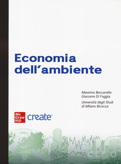 Economia dell'ambiente. Con connect - copertina