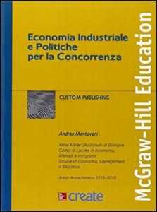 Libro Economia industriale e politiche per la concorrenza 