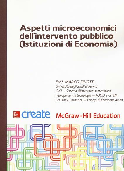 Aspetti microeconomici dell'intervento pubblico (Istituzioni di economia) - Marco Ziliotti - copertina