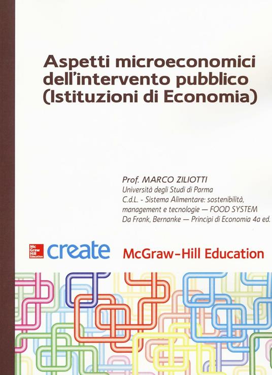 Aspetti microeconomici dell'intervento pubblico (Istituzioni di economia) - Marco Ziliotti - copertina