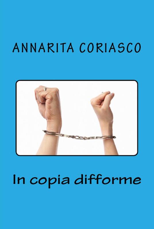 In copia difforme - Annarita Coriasco - ebook