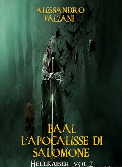 Baal L'apocalisse di Salomone - Alessandro Falzani - ebook
