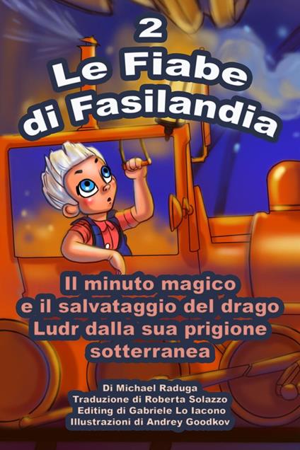 Le Fiabe di Fasilandia: 2 - Michael Raduga - ebook