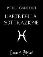 L'Arte della Sottrazione