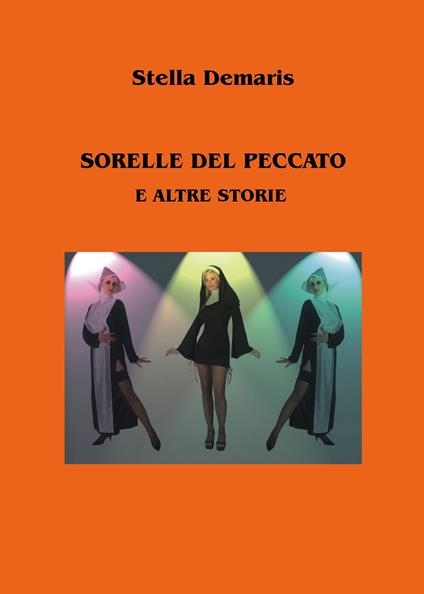 Sorelle del Peccato e altre storie - Stella Demaris - ebook