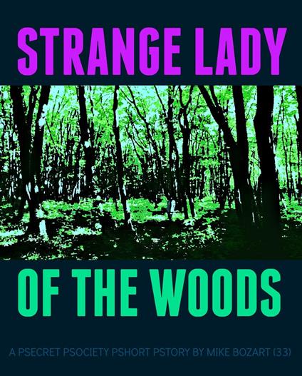 Strange Lady of the Woods