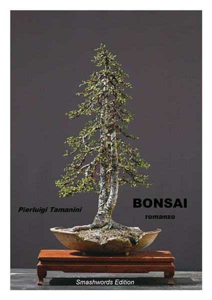 Bonsai - Pierluigi Tamanini - ebook