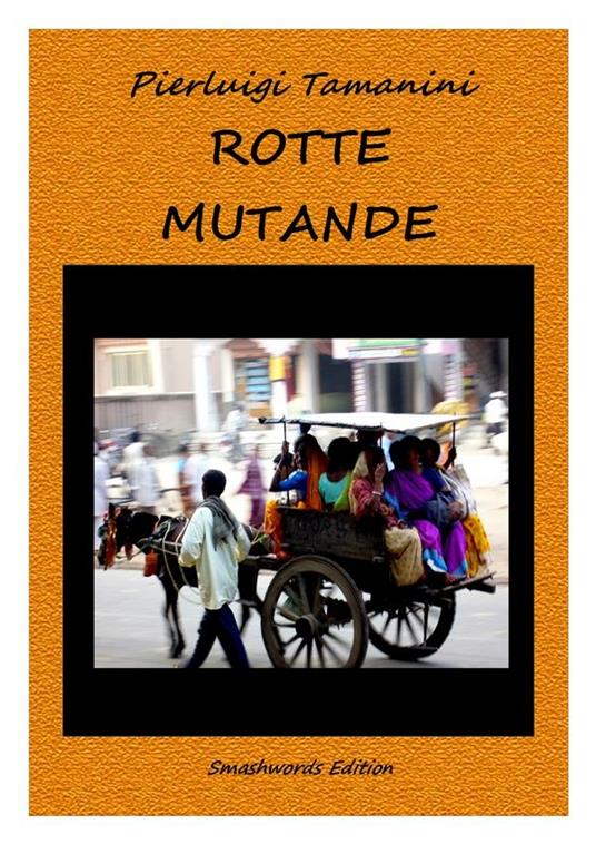 Rotte mutande o l'inquietudine dell'eterno cercare - Pierluigi Tamanini - ebook
