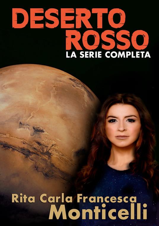 Deserto rosso - Rita Carla Francesca Monticelli - ebook