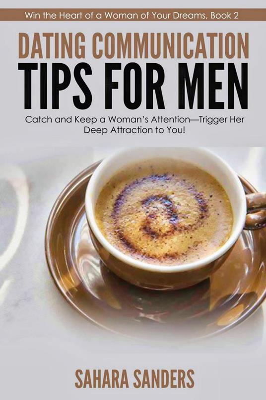 Dating Communication Tips For Men