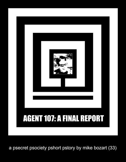 Agent 107: A Final Report