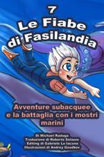 Le Fiabe di Fasilandia - 7