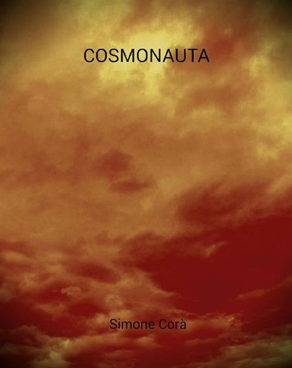 Cosmonauta - Simone Corà - ebook