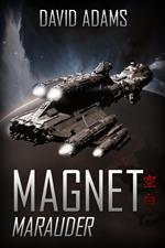 Magnet: Marauder