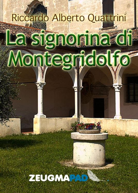 La signorina di Montegridolfo - Riccardo Alberto Quattrini - ebook