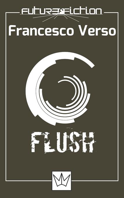 Flush - Future Fiction - ebook