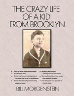 The Crazy Life of a Kid From Brooklyn
