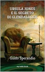 Ursula Jones e il Segreto di Glendalough