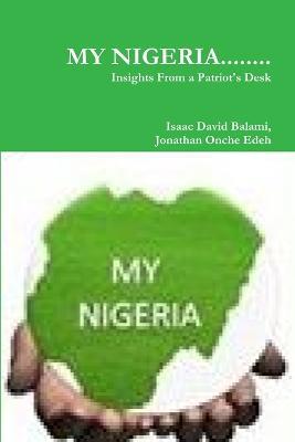 My Nigeria........ - Edeh Jonathan Onche - cover
