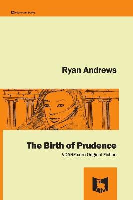 The Birth of Prudence - Ryan Andrews - cover