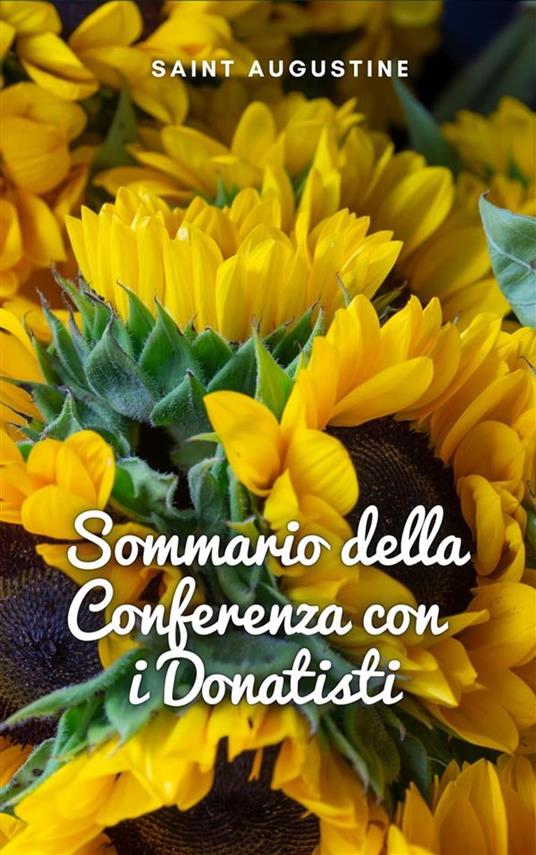 Sommario della Conferenza con i Donatisti - Saint Augustine - ebook
