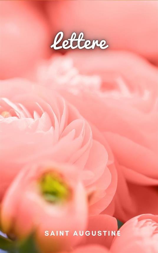 Lettere - Saint Augustine - ebook