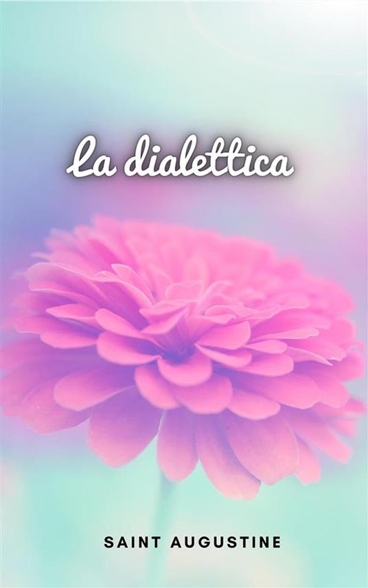 La dialettica - Saint Augustine - ebook