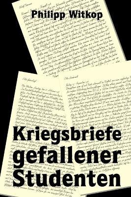 Kriegsbriefe gefallener Studenten - Philipp Witkop - cover